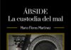 El escritor Mario Flores publica «Ábside. La custodia del mal» con el Grupo Editorial Angels Fortune
