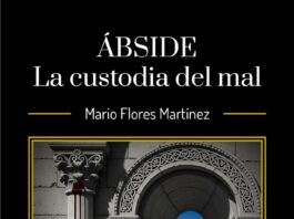 El escritor Mario Flores publica «Ábside. La custodia del mal» con el Grupo Editorial Angels Fortune